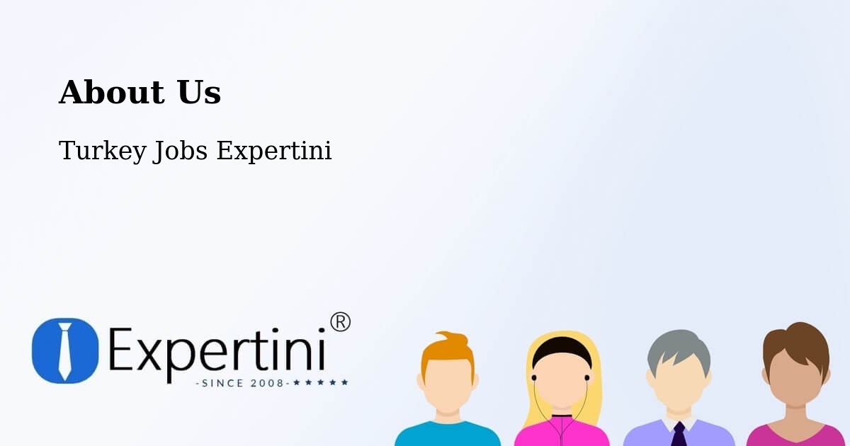 About Expertini Recruitment Platform  – Kartal - Kartal, Turkey Jobs Expertini