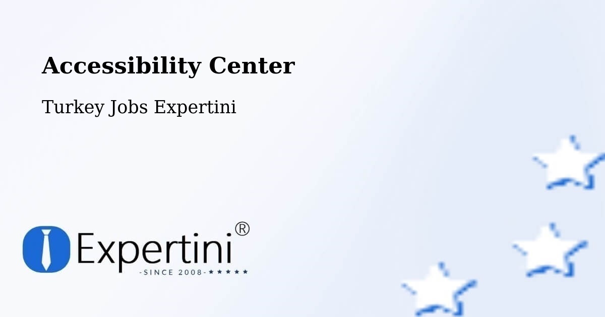 Accessibility Statement – Kartal - Turkey Jobs Expertini