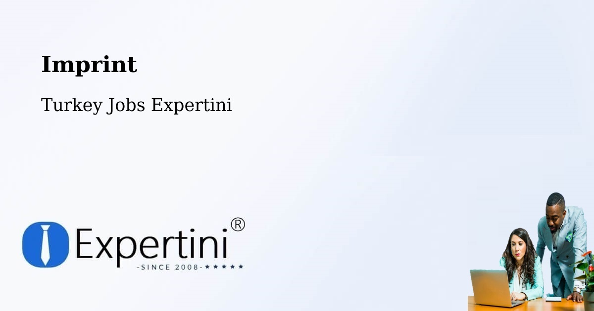 Imprint – Kartal - Turkey Jobs Expertini