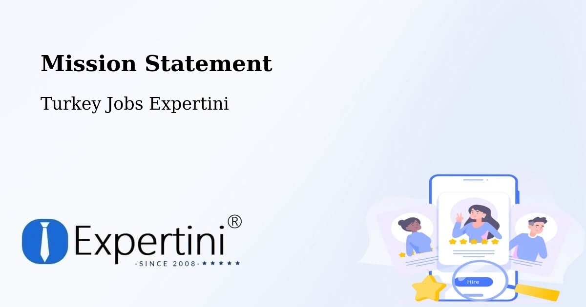 Corporate Mission – Kartal - Turkey Jobs Expertini