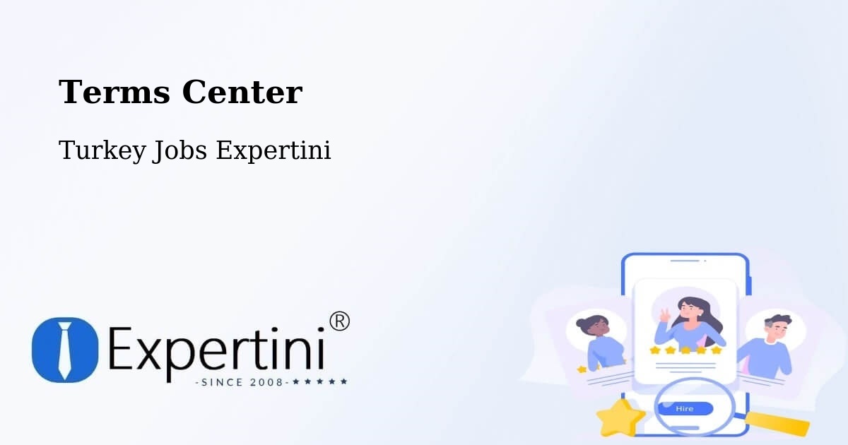 Terms of Service – Kartal - Turkey Jobs Expertini